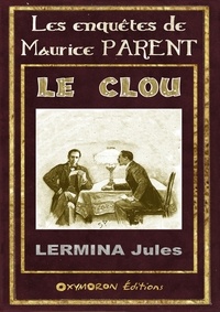 Jules Lermina - Le clou.