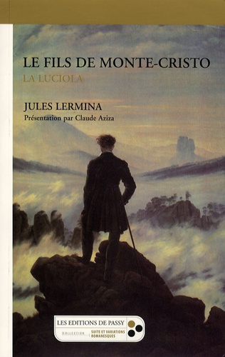 Jules Lermina - Le fils de Monte-Cristo - La luciola.