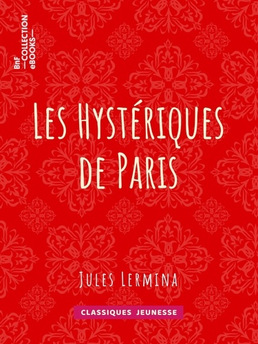 Les Hystériques de Paris