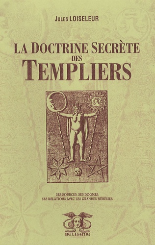 La doctrine secrète des Templiers