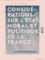 Considérations sur l'état moral et politique de la France - Et recherches sur ses véritables intérêts dans la crise actuelle