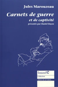Carnets de guerre et de captivité