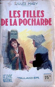 Jules Mary - Les Filles de la Pocharde.