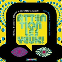 Attention les yeux !