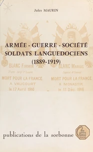 Armée, guerre, société : soldats languedociens (1889-1919)