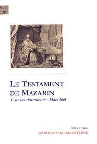 Jules Mazarin - Le testament du cardinal Mazarin.