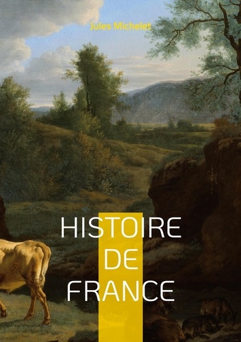 Histoire de France. Tome 19