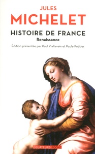 Jules Michelet - Histoire de France - Tome 7, Renaissance.