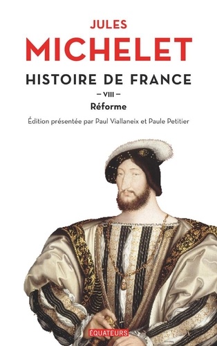 Histoire de France. Tome 8, Réforme