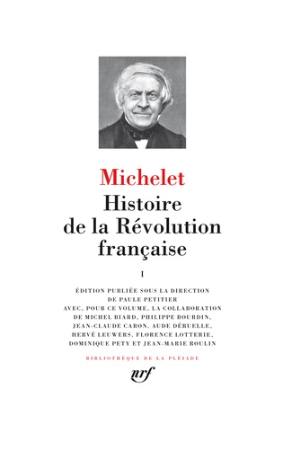 Jules Michelet et Paule Petitier - Histoire de la Révolution française - Tome 1.