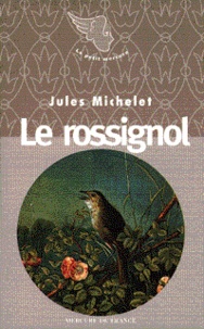 Télécharger l'ebook pour itouch Le rossignol par Jules Michelet iBook MOBI
