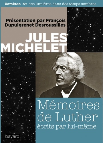 Jules Michelet - Mémoires de Luther écrits par lui-même.