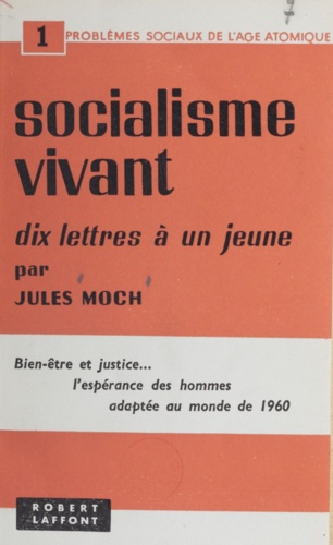 Socialisme vivant. Dix lettres à un jeune