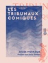 Jules Moinaux et Jules Noriac - Les Tribunaux comiques.