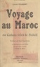 Jules Peumery et José Germain - Voyage au Maroc - De Calais vers le soleil.