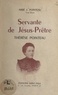 Jules Pointeau et Jules-Marie Courcoux - Servante de Jésus-Prêtre, Thérèse Pointeau.
