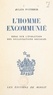 Jules Pothier - L'homme excommunié - Essai sur l'évolution des organisations sociales.