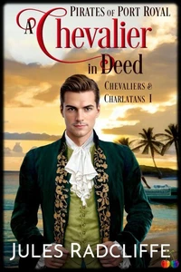 A Chevalier in Deed