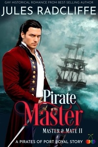  Jules Radcliffe - Pirate Master - Pirates of Port Royal: Master and Mate, #2.