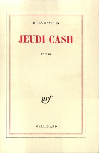 Jules Ravelin - Jeudi cash.