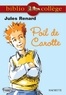 Jules Renard et Béatrice Mandopoulos - Bibliocollège - Poil de Carotte, Jules Renard.