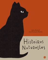 Jules Renard et Jean-François Martin - Histoires naturelles - Extraits.