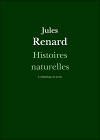 Partage Ebook Télécharger Histoires naturelles par Jules Renard MOBI RTF (French Edition)