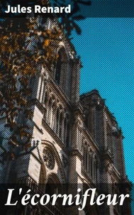 L'écornifleur