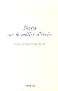 Notes sur le métier d'écrire
