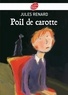 Jules Renard - Poil de carotte - Texte intégral.