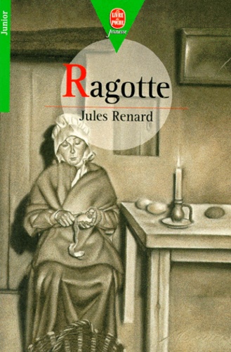 Jules Renard - Ragotte.