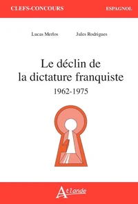 Le déclin de la dictature franquiste