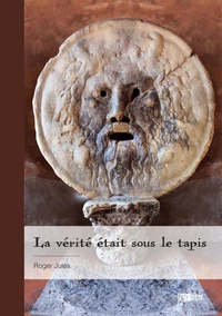 La vérité était sous le tapis