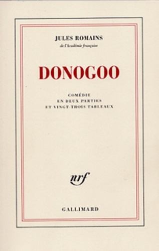 Donogoo. Comédie en 2 parties et 23 tableaux