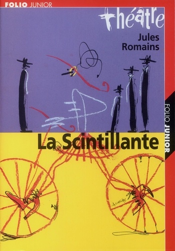 Jules Romains - La Scintillante.
