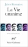 Jules Romains - La vie unanime - Poème, 1904-1907.