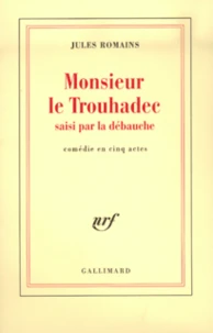 Monsieur le Trouhadec saisi par la débauche