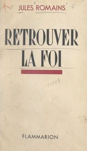 Retrouver la foi