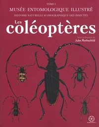 Musée entomologique illustré - Histoire naturelle iconographique des insectes