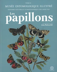 Musée entomologique illustré - Histoire naturelle iconographique des insectes