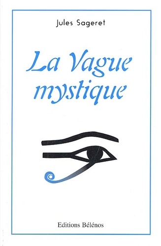Jules Sageret - La vague mystique.