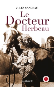 Jules Sandeau - Le docteur Herbeau.