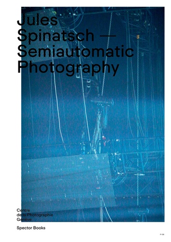 Jules Spinatsch - Jules Spinatsch semiautomatic photography.