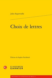 Jules Supervielle - Choix de lettres.