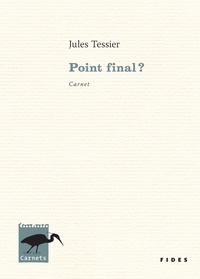 Jules Tessier - Point final?.