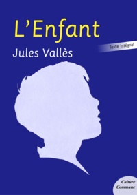 Téléchargements ePub CHM de livres électroniques gratuits L'Enfant par Jules Vallès