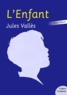 Jules Vallès - L'Enfant.