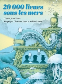 Jules Verne et Christian Hecq - 20 000 lieues sous les mers.