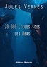 Jules Verne - 20 000 Lieues sous les Mers.