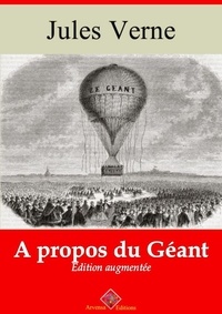 Jules Verne - A propos du géant – suivi d'annexes - Nouvelle édition 2019.